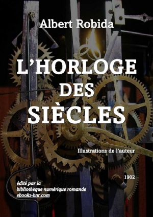 [French science fiction 12] • L'Horloge des Siècles